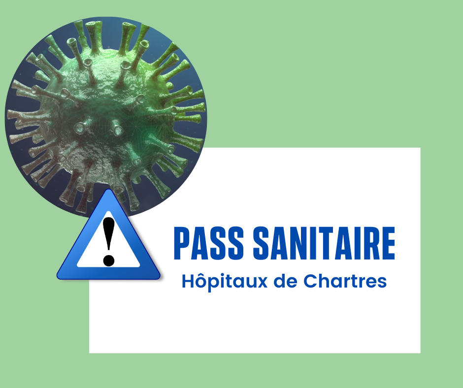 Le Pass Sanitaire Obligatoire Pour Entrer Au Centre Hospitalier Les